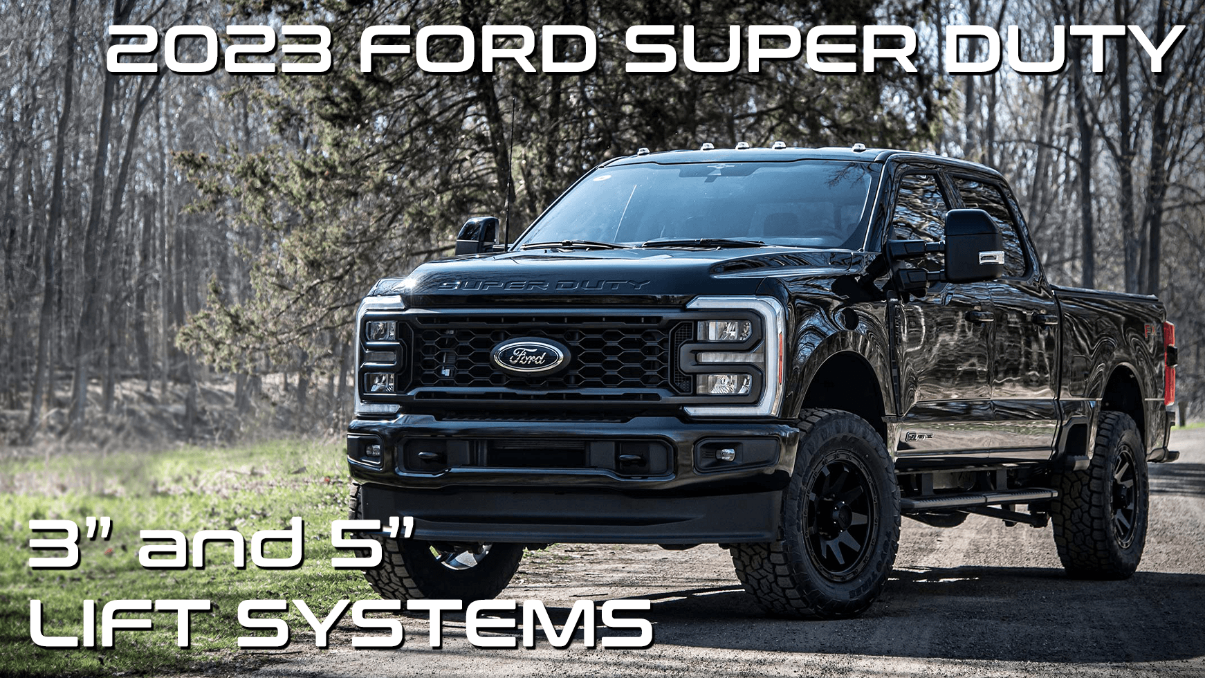 3" and 5" Lift Kits 2023 Ford Super Duty